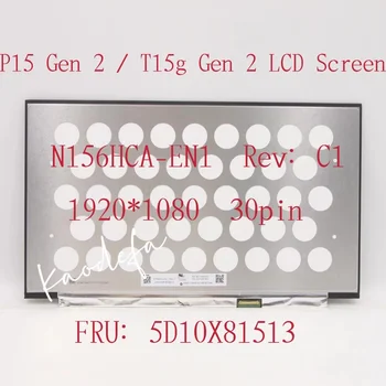 N156HCA-EN1 Prenosni računalnik, LCD Zaslon, na Plošči Zaslona 1920*1080 FHD IPS 100% RGB FRU：5D10X81513 5D11B80739 00NY692 5D10X81514 01YN145
