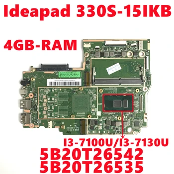 FRU 5B20T26542 5B20T26535 Za Lenovo Ideapad 330S-15IKB Prenosni računalnik z Matično ploščo S I3-7100U I3-7130U 4 GB-RAM DDR4 100% Preizkus Delovne
