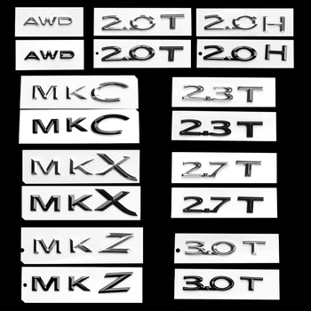 1PCS ABS Črna Srebrna Avto Pismo Zadaj Prtljažnik Nalepke za Lincoln MKC MKX MKZ AWD 2.0 2.0 T H 2.3 T 2.7 T 3.0 T Značko Emblem Dekoracijo