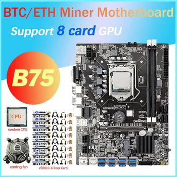 AU42 -B75 8 Kartico Rudarstvo matična plošča+PROCESOR+8X VER010-X Riser Card+Hladilni Ventilator 8 USB3.0(PCIE) LGA1155 DDR3 SATA3.0 BTC Motherboard