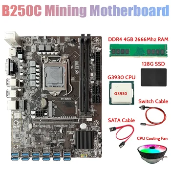 B250C Rudar Matično ploščo+G3930 CPU+DDR4 4GB RAM+128G SSD+RGB Ventilator+Switch Kabel+SATA Kabel 12XPCIE, Da USB3.0 GPU Reža za Kartico