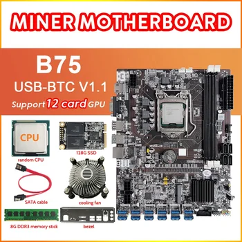 AU42 -B75 12 Kartico BTC Rudarstvo matična plošča+PROCESOR+Ventilator+8G DDR3 RAM+128G SSD+SATA Kabel+Ploščo 12USB3.0(PCIE1X) LGA1155 DDR3 RAM MSATA